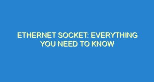 Ethernet Socket: Everything You Need to Know - ethernet socket everything you need to know 91 5 image