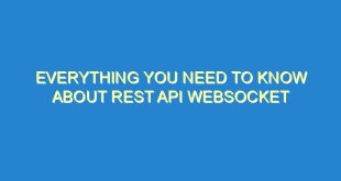 Everything You Need to Know About REST API Websocket - everything you need to know about rest api websocket 896 2 image