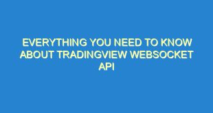 Everything You Need to Know About TradingView WebSocket API - everything you need to know about tradingview websocket api 1092 7 image