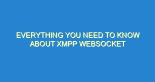 Everything You Need to Know About XMPP WebSocket - everything you need to know about xmpp websocket 1090 8 image