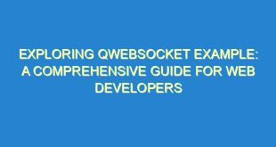 Exploring QWebSocket Example: A Comprehensive Guide for Web Developers - exploring qwebsocket example a comprehensive guide for web developers 1400 2 image
