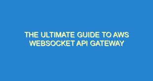 The Ultimate Guide to AWS WebSocket API Gateway - the ultimate guide to aws websocket api gateway 1430 9 image