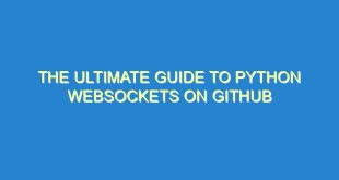 The Ultimate Guide to Python Websockets on Github - the ultimate guide to python websockets on github 1104 2 image