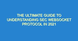 The Ultimate Guide to Understanding SEC WebSocket Protocol in 2021 - the ultimate guide to understanding sec websocket protocol in 2021 429 5 image