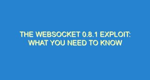 The WebSocket 0.8.1 Exploit: What You Need to Know - the websocket 0 8 1 exploit what you need to know 3170 5 image