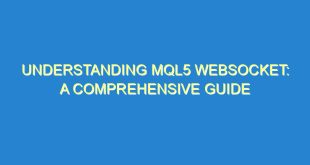 Understanding MQL5 WebSocket: A Comprehensive Guide - understanding mql5 websocket a comprehensive guide 1530 8 image