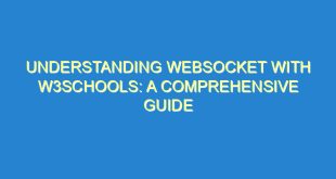 Understanding WebSocket with W3Schools: A Comprehensive Guide - understanding websocket with w3schools a comprehensive guide 643 1 image