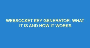 Websocket Key Generator: What It Is and How It Works - websocket key generator what it is and how it works 2764 3 image