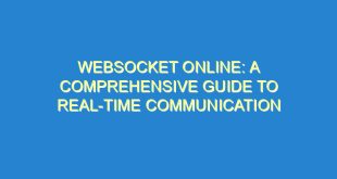 Websocket Online: A Comprehensive Guide to Real-Time Communication - websocket online a comprehensive guide to real time communication 41 4 image