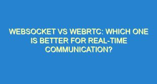 WebSocket vs WebRTC: Which One is Better for Real-Time Communication? - websocket vs webrtc which one is better for real time communication 3051 8 image