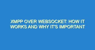 XMPP Over WebSocket: How It Works and Why It's Important - xmpp over websocket how it works and why its important 3105 1 image