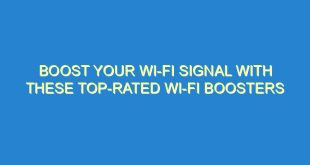 Boost Your Wi-Fi Signal with These Top-Rated Wi-Fi Boosters - boost your wi fi signal with these top rated wi fi boosters 206 3 image