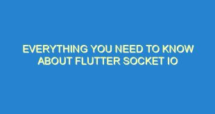 Everything You Need to Know About Flutter Socket IO - everything you need to know about flutter socket io 3324 4 image