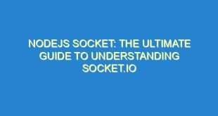 NodeJS Socket: The Ultimate Guide to Understanding Socket.io - nodejs socket the ultimate guide to understanding socket io 3328 9 image