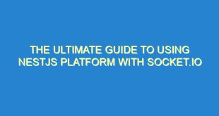 The Ultimate Guide to Using NestJS Platform with Socket.IO - the ultimate guide to using nestjs platform with socket io 3360 9 image
