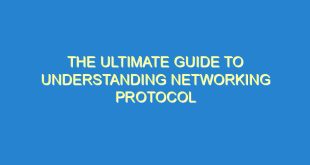 The Ultimate Guide to Understanding Networking Protocol - the ultimate guide to understanding networking protocol 221 8 image