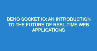 Deno Socket IO: An Introduction to the Future of Real-Time Web Applications - deno socket io an introduction to the future of real time web applications 3447 1 image