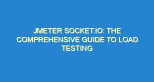 JMeter Socket.IO: The Comprehensive Guide to Load Testing - jmeter socket io the comprehensive guide to load testing 3579 2 image
