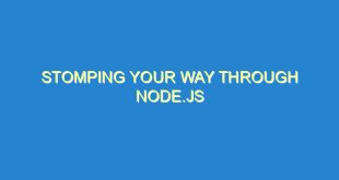 Stomping Your Way Through Node.js - stomping your way through node js 3605 6 image