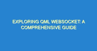 Exploring QML Websocket: A Comprehensive Guide - exploring qml websocket a comprehensive guide 1699 5 image