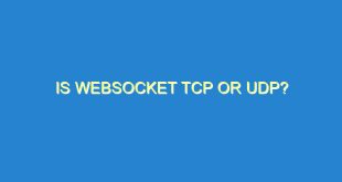 Is Websocket TCP or UDP? - is websocket tcp or udp 2719 2 image