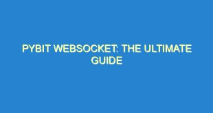 Pybit Websocket: The Ultimate Guide - pybit websocket the ultimate guide 2116 8 image
