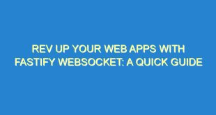 Rev up Your Web Apps with Fastify Websocket: A Quick Guide - rev up your web apps with fastify websocket a quick guide 253 1 image