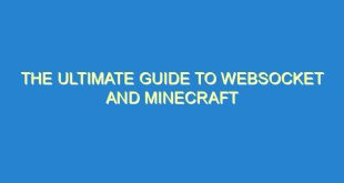 The Ultimate Guide to WebSocket and Minecraft - the ultimate guide to websocket and minecraft 2265 3 image
