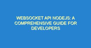 Websocket API Nodejs: A Comprehensive Guide for Developers - websocket api nodejs a comprehensive guide for developers 1897 5 image