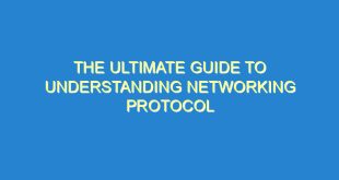The Ultimate Guide to Understanding Networking Protocol - the ultimate guide to understanding networking protocol 221 6 image