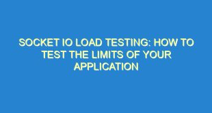 Socket IO Load Testing: How to Test the Limits of Your Application - socket io load testing how to test the limits of your application 3498 3 image